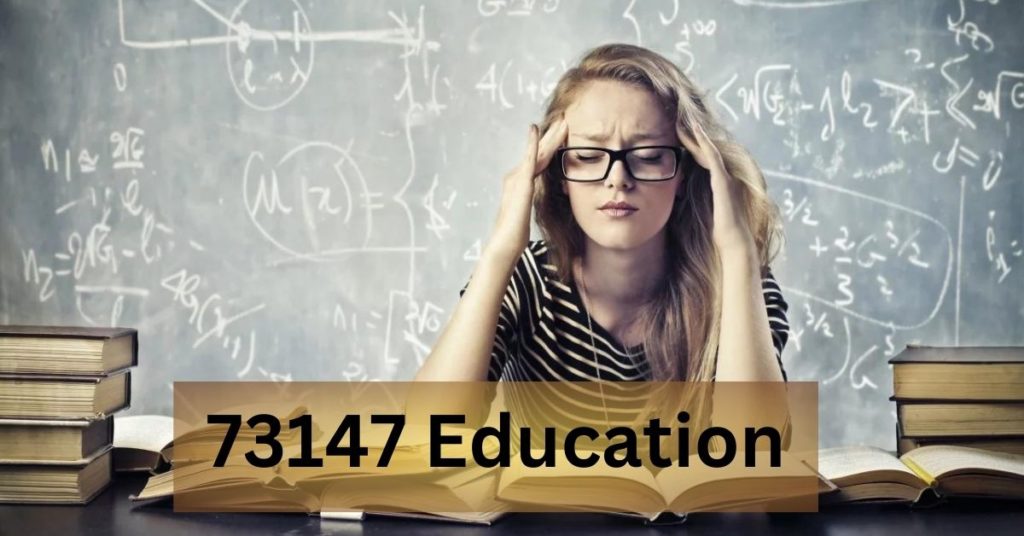 73147 Education: A Journey through Educational Resources