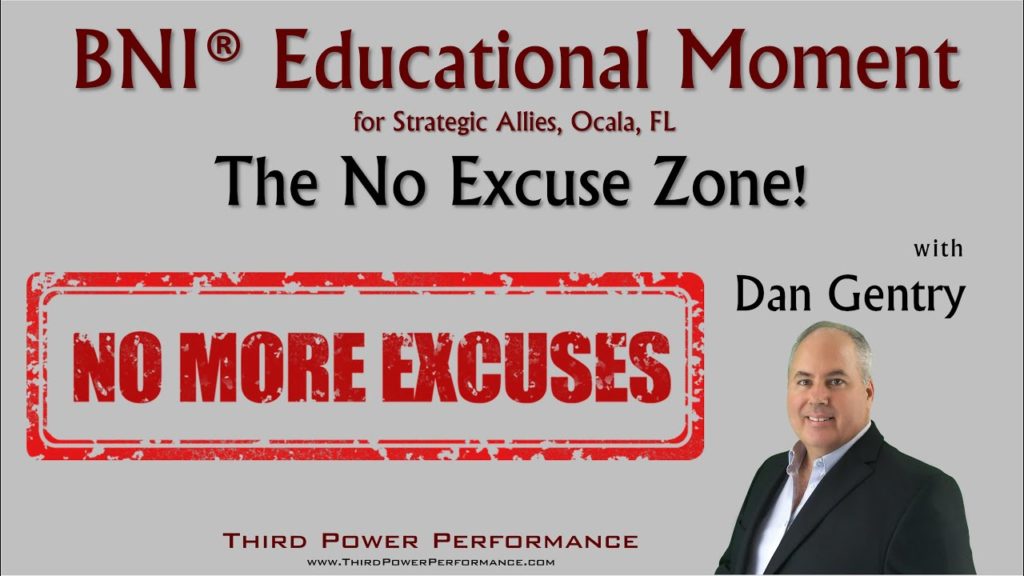 The BNI Education Moment Ideas - No Excuse Zone