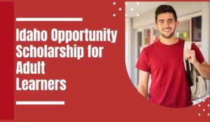 Idaho Opportunity Scholarship